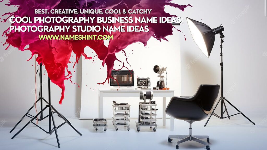 Cool Photography Business Name Ideas: Photography Studio Name Ideas