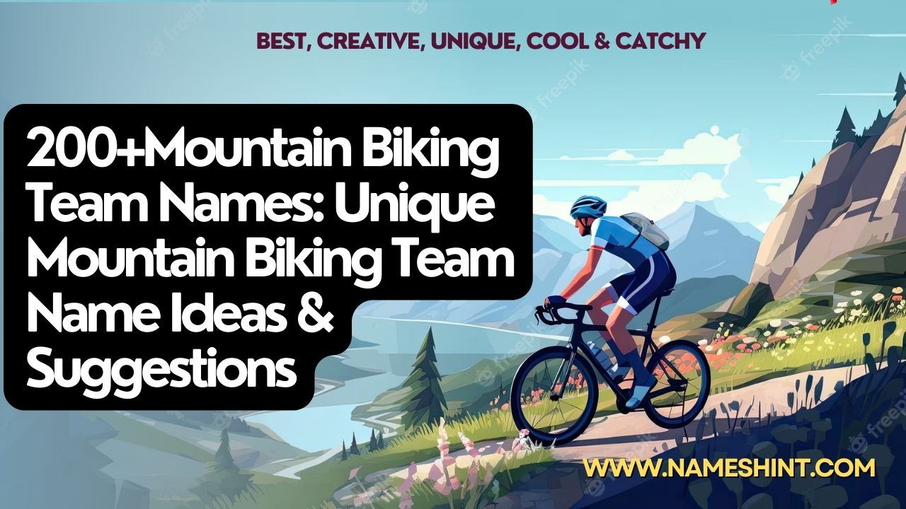 Mountain Biking Team Names 150 Unique Mountain Biking Team Name Ideas Suggestions